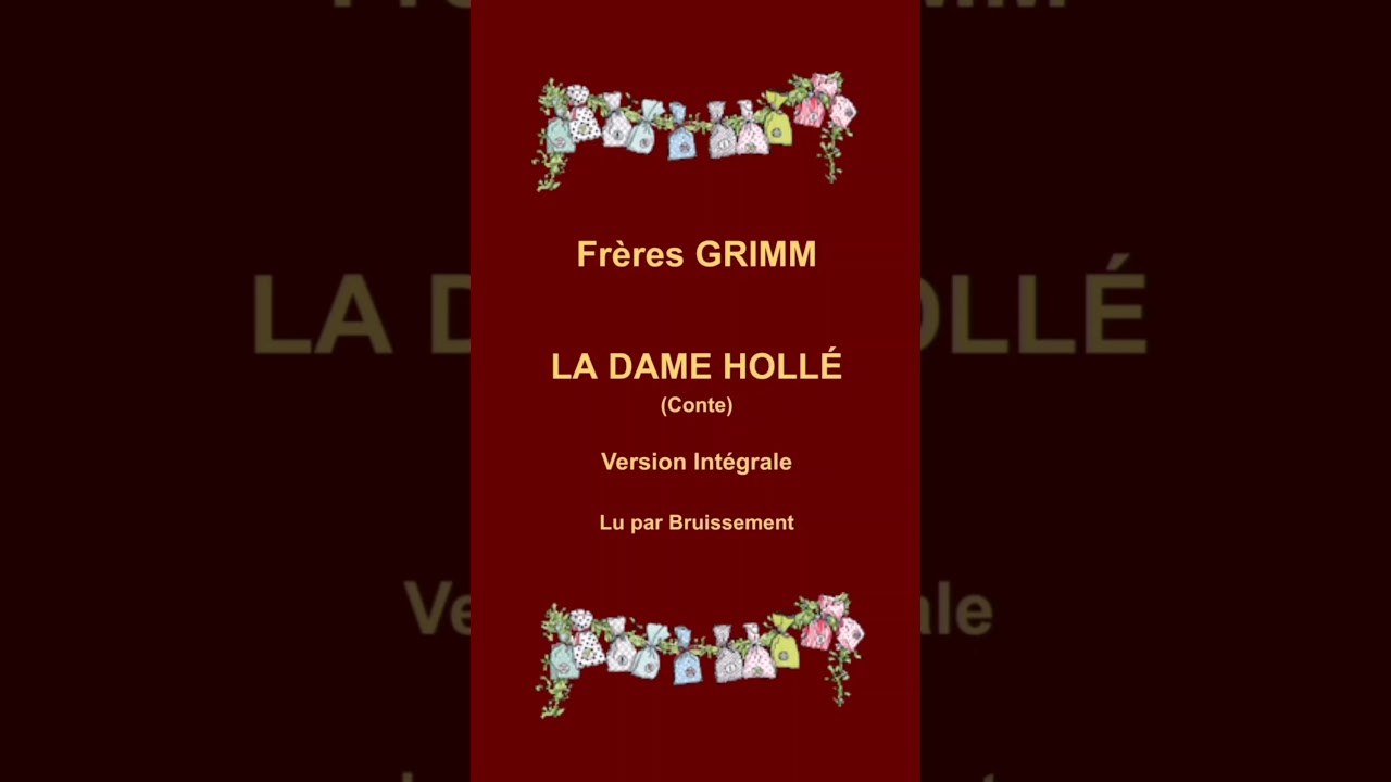 Lecture audio du conte "La dame Hollé" 