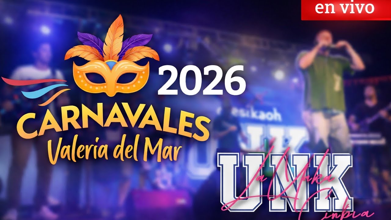 La Unika en vivo - Güiro Cam - 4k -Carnavales Valeria del Mar 2026 