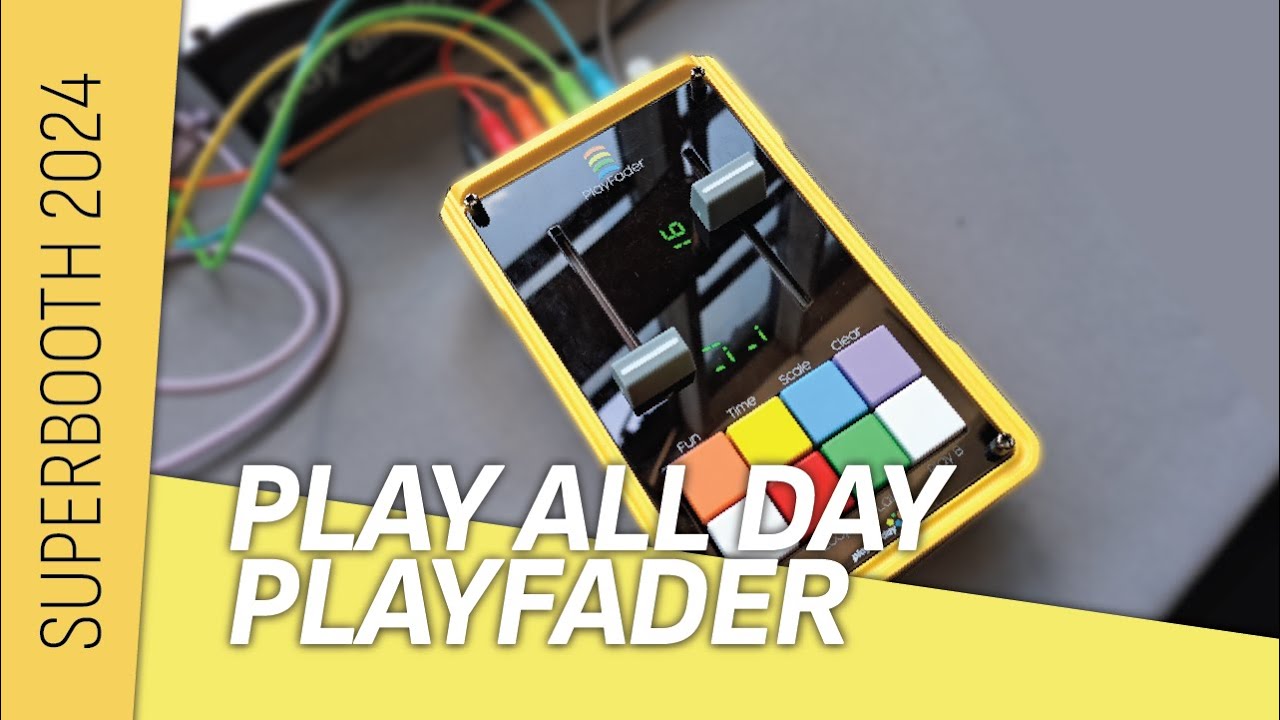 PlayFader by Play All Day - #Superbooth 2024