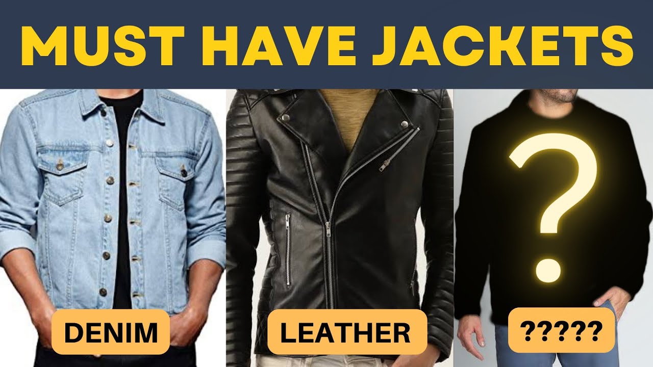 The Only 8 Jackets You Will * EVER NEED *