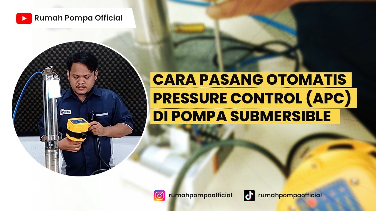 cara pasang otomatis pressure control (APC) di pompa submersible / pompa satelit