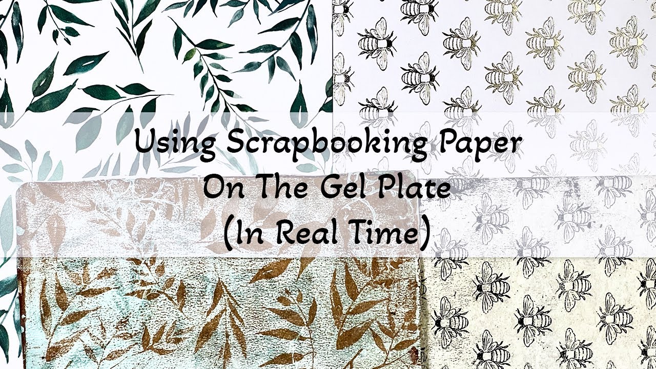 How to use Scrapbooking Paper with the Gel Plate