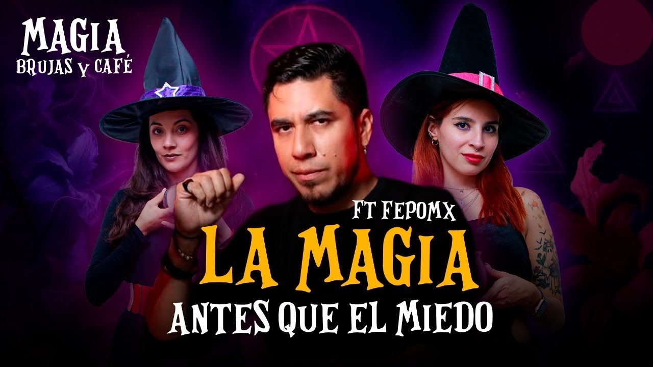 LA MAGIA ANTES QUE EL MIEDO (CON FEPO DE @podcastparanormal) | MAGIA, BRUJAS Y CAF&Eacute; | T1 EP. 26