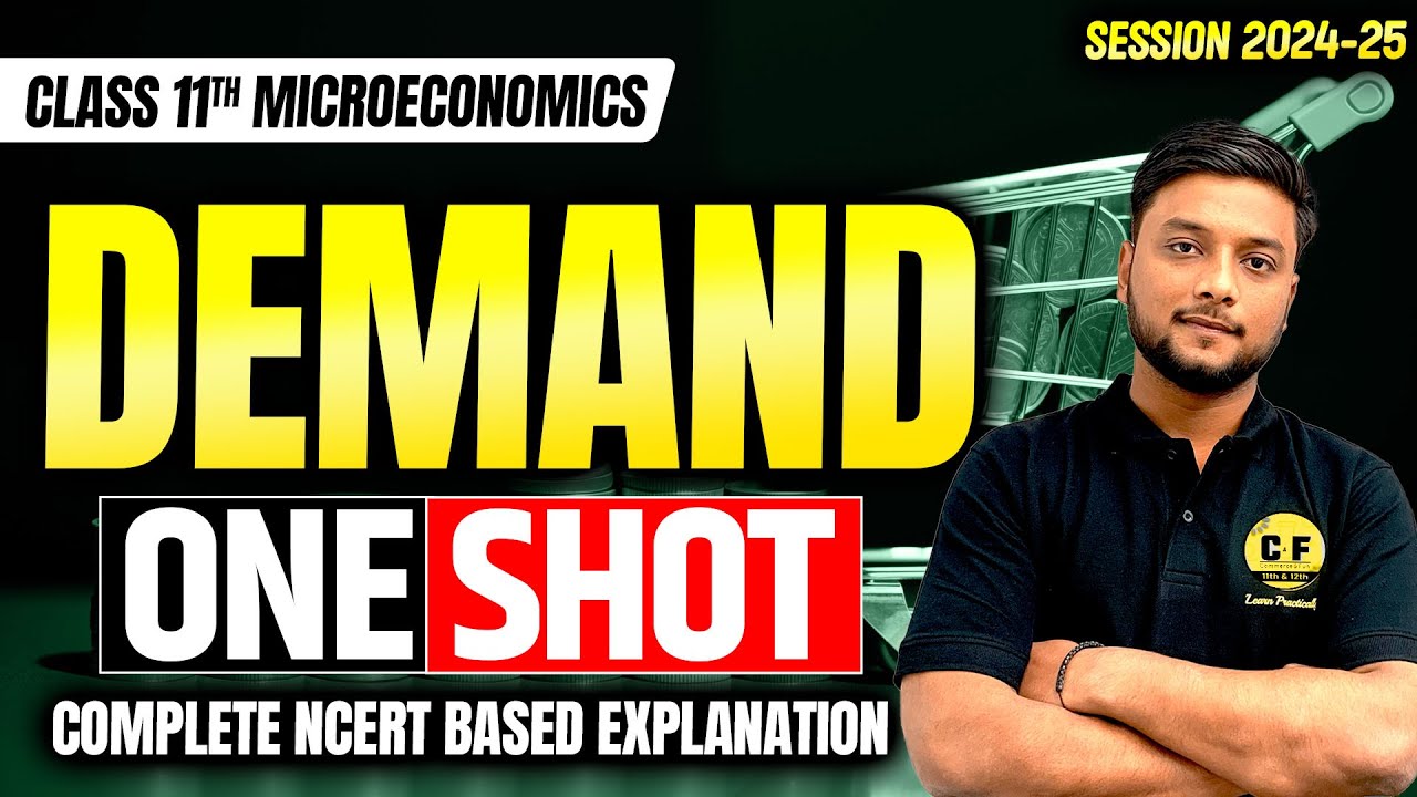 Demand One shot Easiest Explanation 2024-25 | Class 11th Micro economics | Commerce and fun