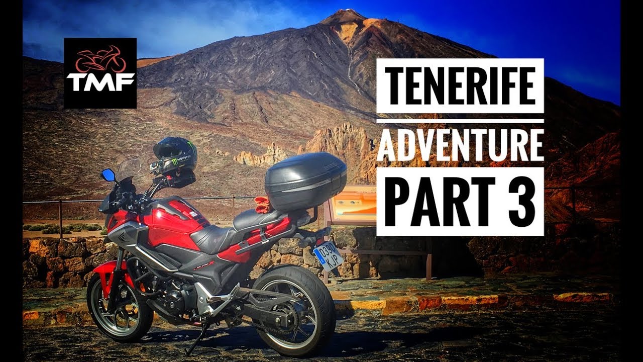 Tenerife Adventure by Honda NC750X - Episode 3