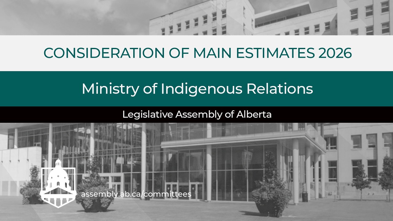 Ministry of Indigenous Relations - Main Estimates 2026