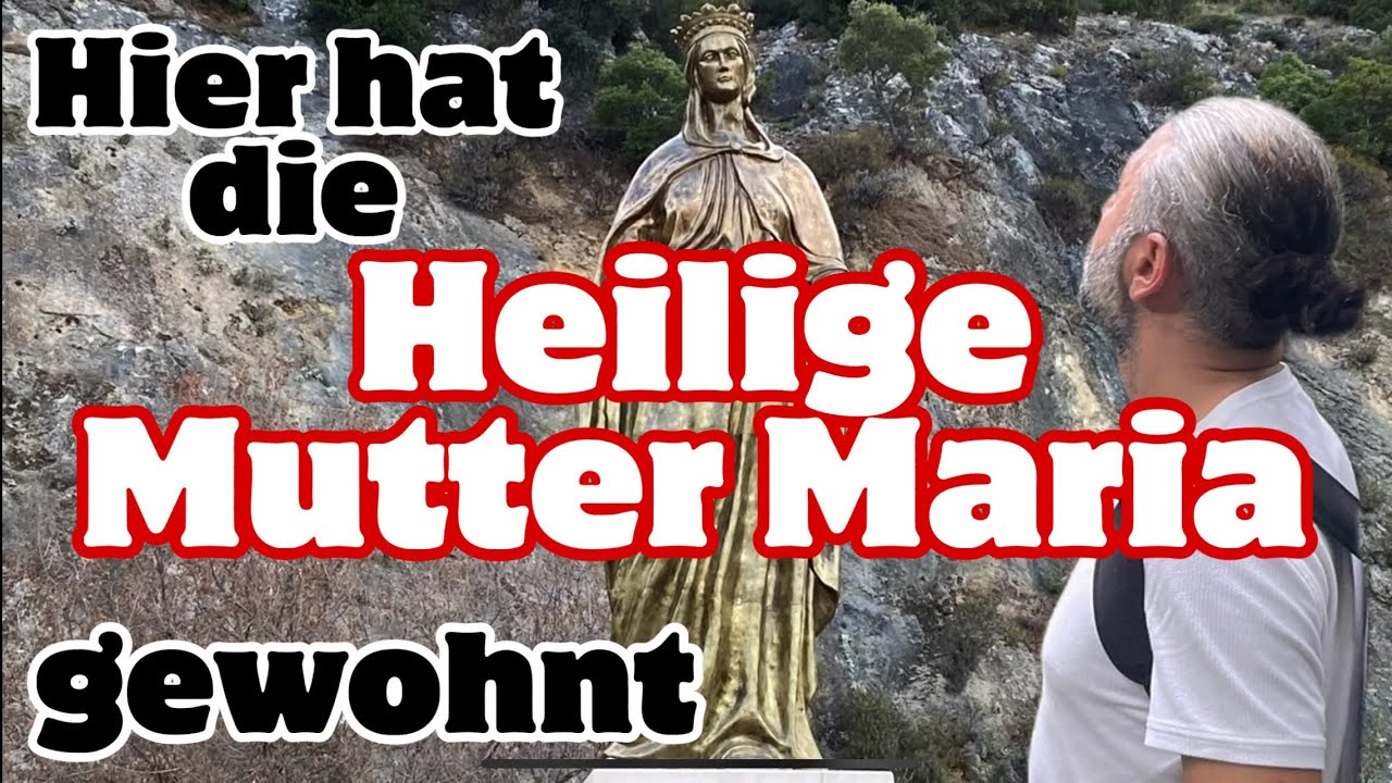 Heilige Mutter Maria - Ihre letzte Wohnstätte