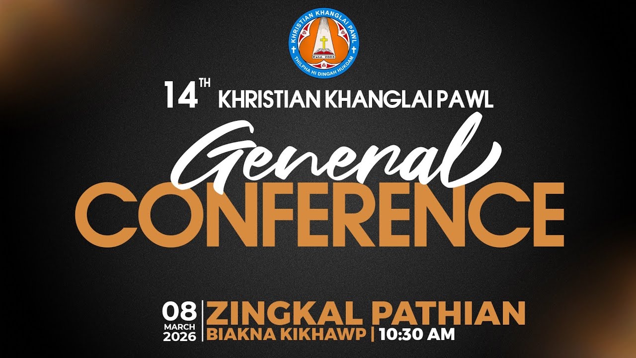 PATHIANNI ZINGKÂL BIAKNA KIKHAWP (March 8, 2026) 10:30 AM
