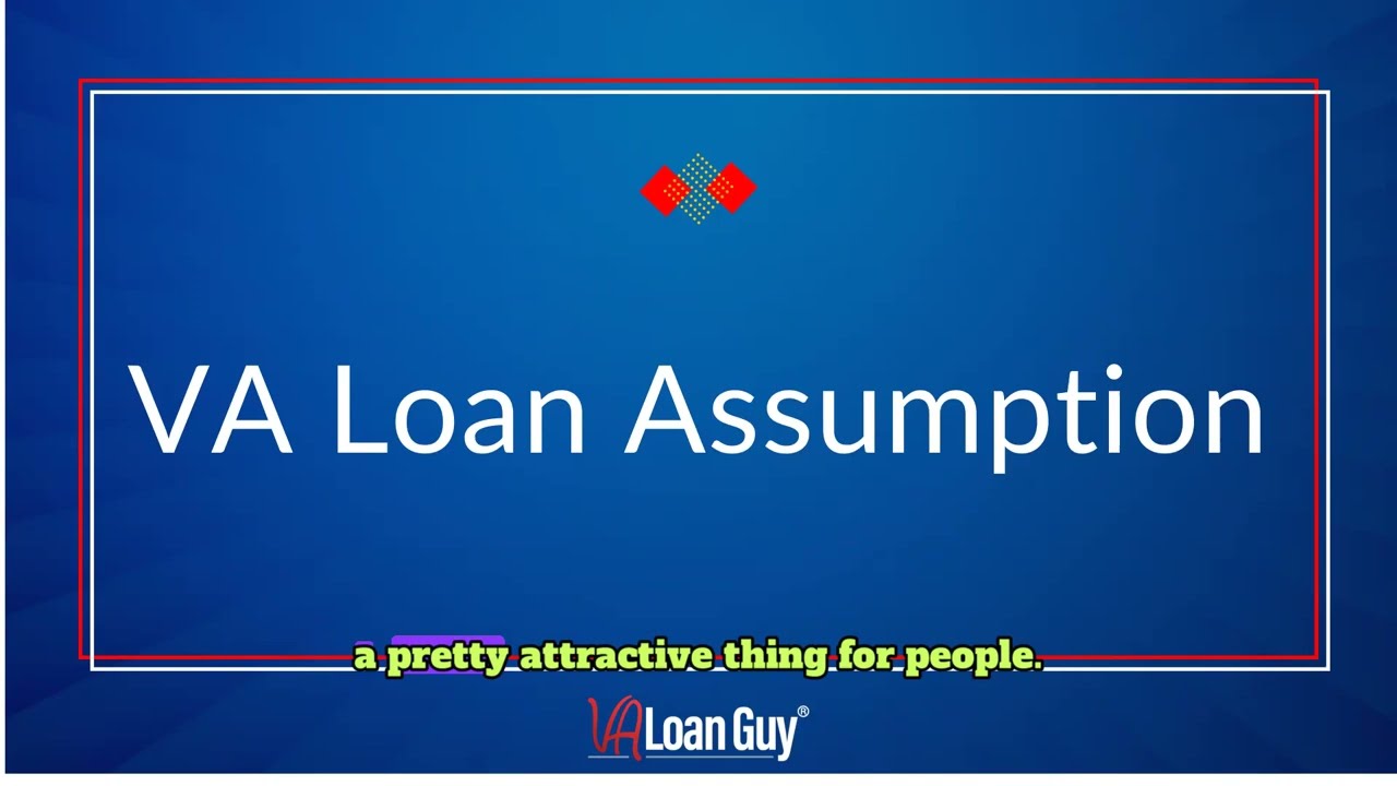 VA Loan Assumption Process