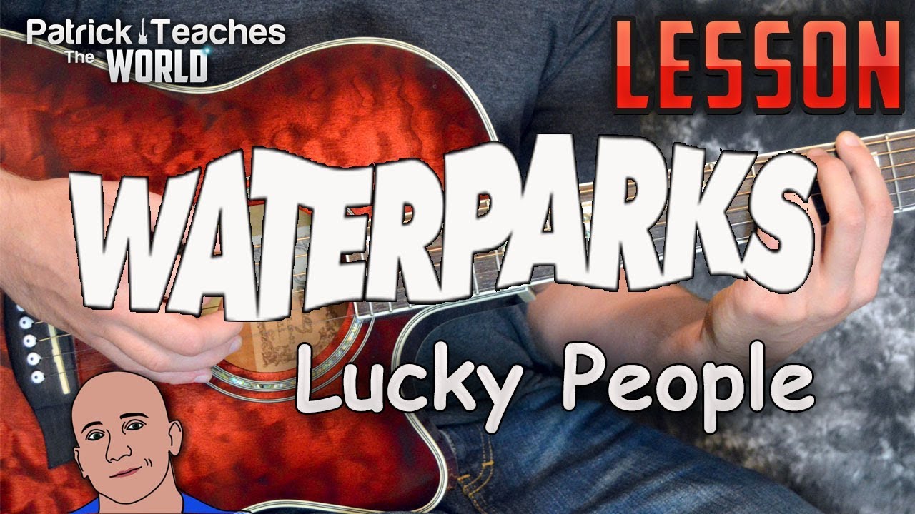 Waterparks-Lucky People-Guitar Lesson-Tutorial-How to Play-Easy