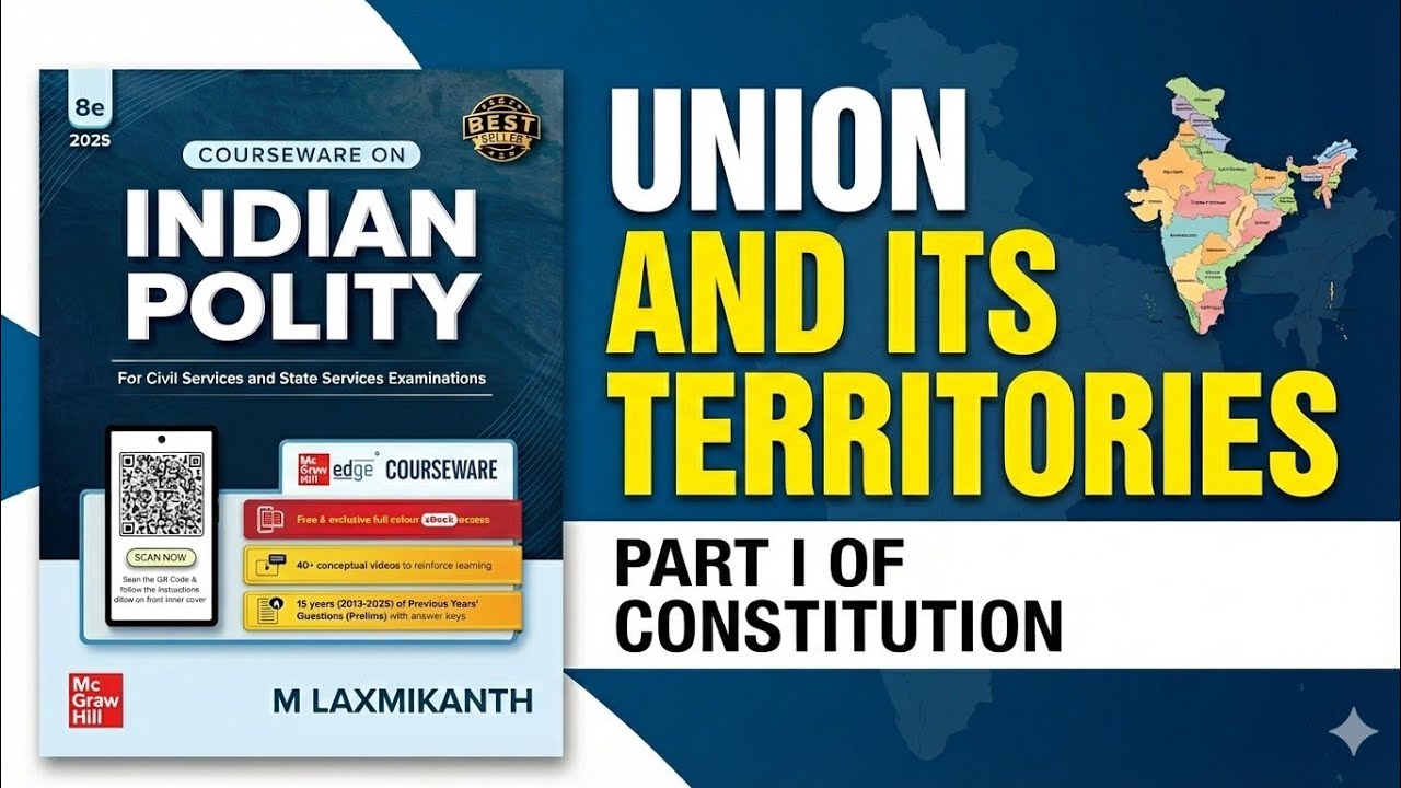 Indian Polity Chapter 1: Union and Its Territories | #upsc #uppsc #ukpcs 