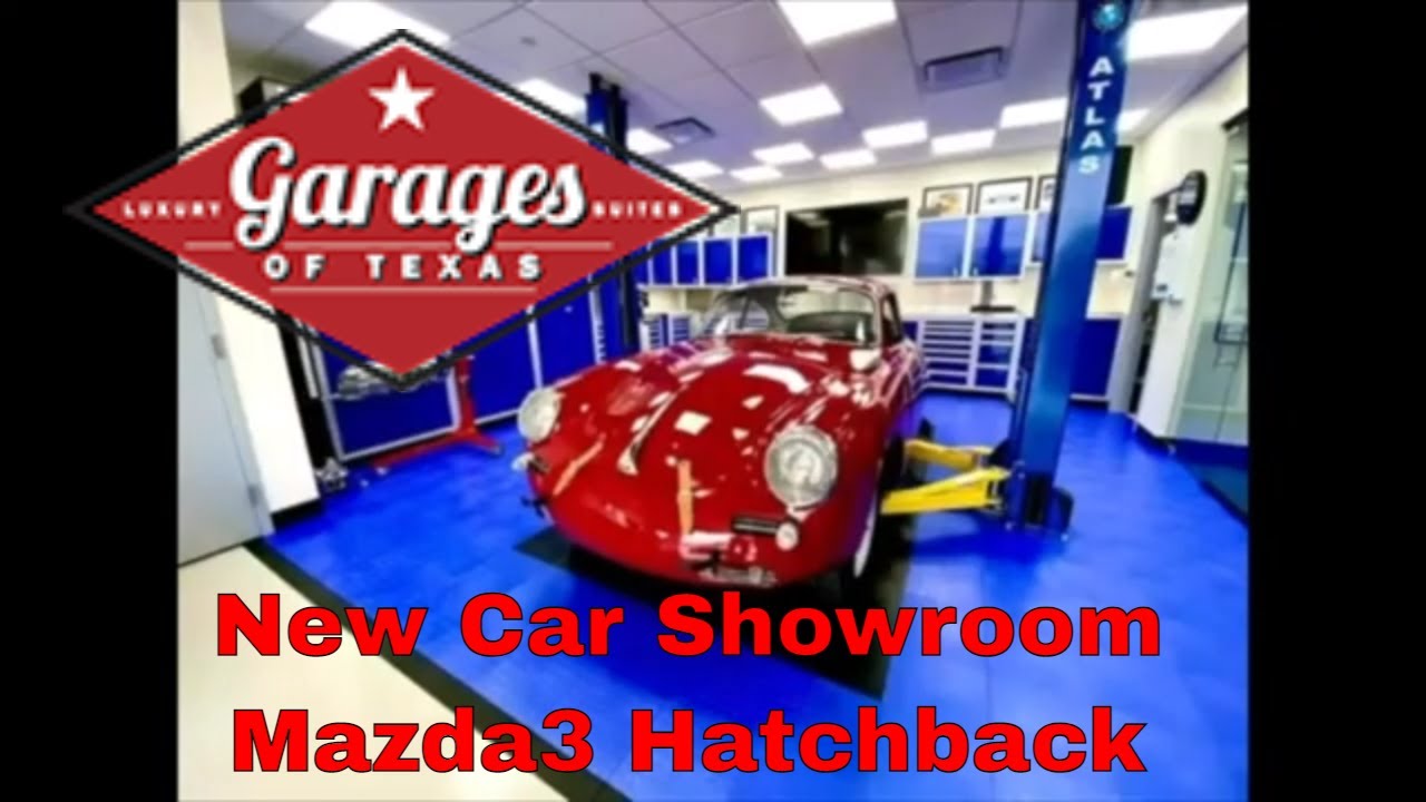 Garages of Texas - the ultimate man cave? The Mazda3 is in the New Car Showroom!