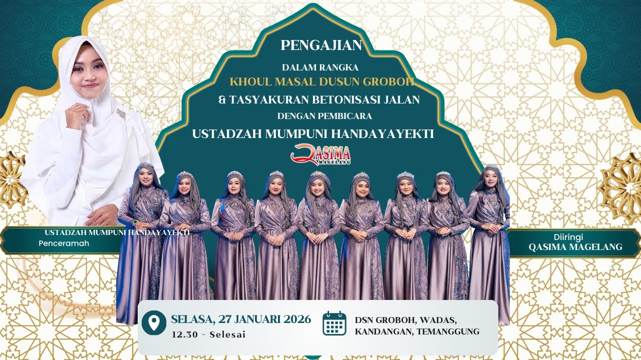 PENGAJIAN AKBAR BERSAMA USTADZAH MUMPUNI HANDAYAYEKTI & QASIMA MAGELANG  ||  SELASA, 27 JANUARI 2026