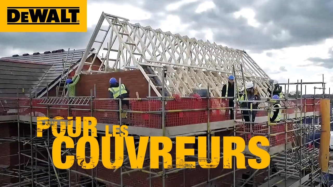 L'outillage professionnel DEWALT indispensable pour les couvreurs