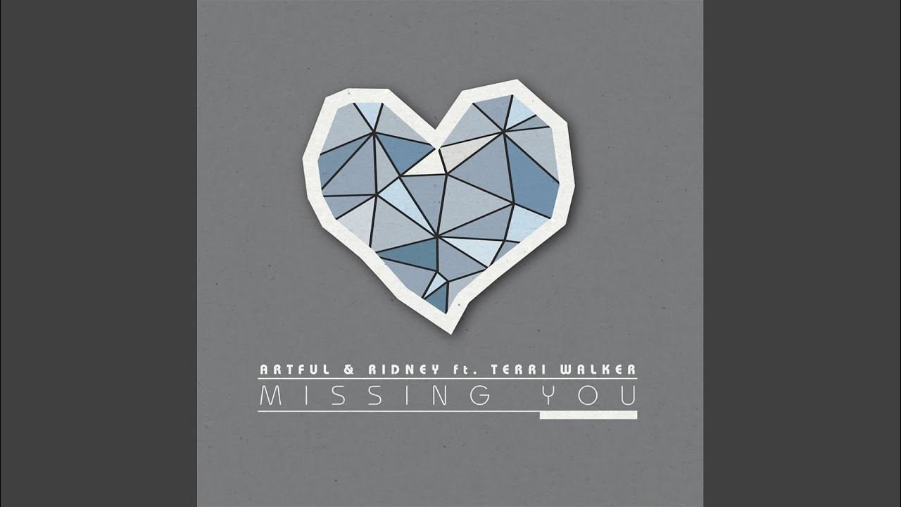 Missing You (Ridney Remix)