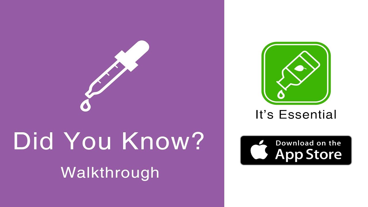 Essential Oils Guide | It&rsquo;s Essential iPhone App | Did You Know? Walkthrough