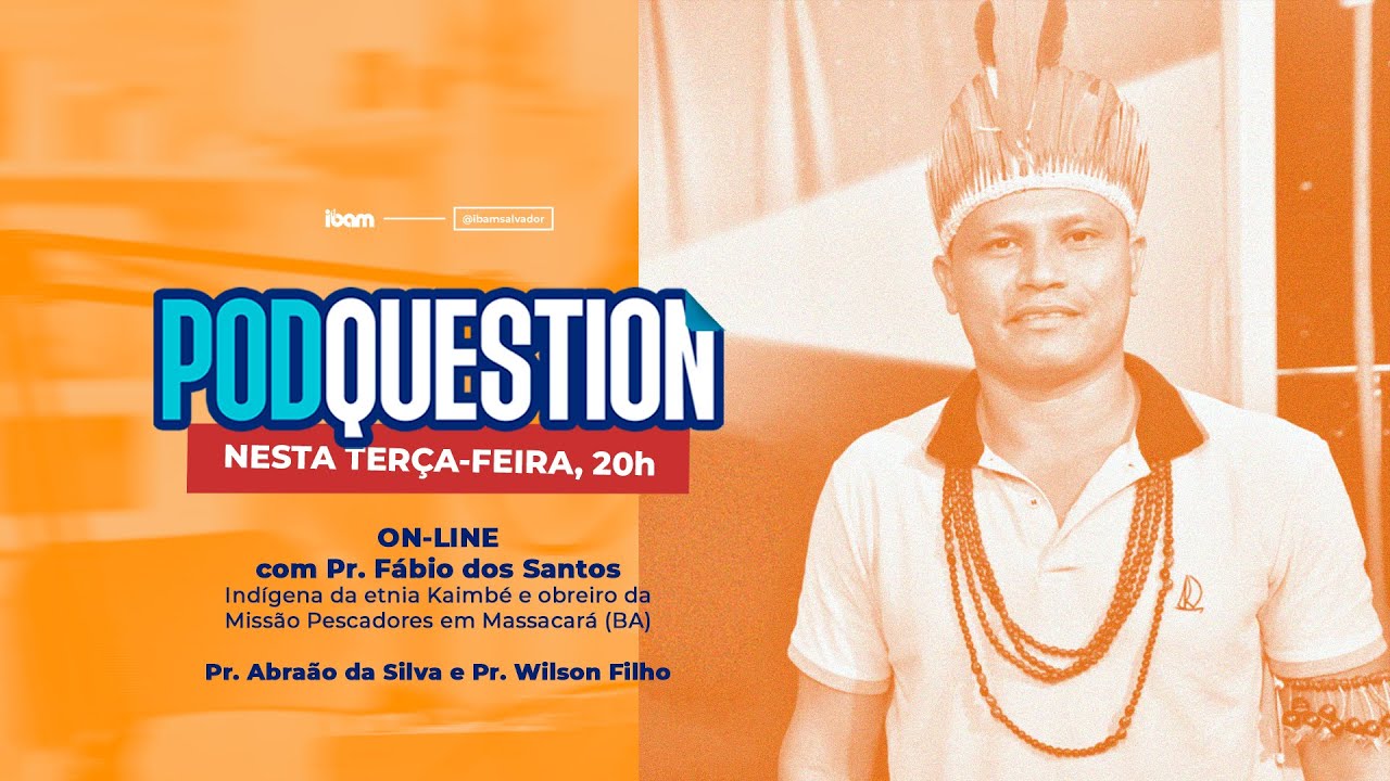 PODQUESTION #007  - Pajé cristão - entre fé e cultura
