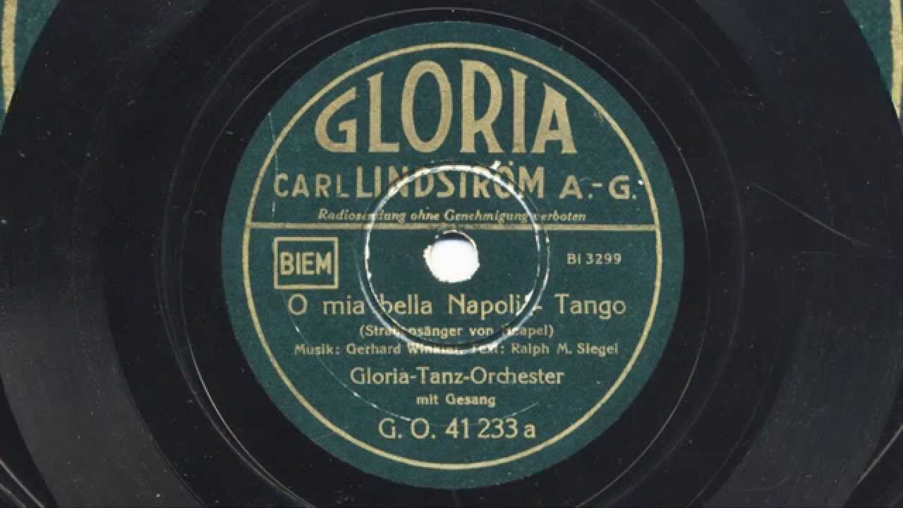 Gloria-Tanzorch.: O mia bella Napoli (Metropol-Vokalisten, 1938)