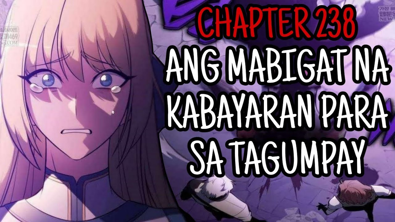Ang Mabigat na Kabayaran para sa Tagumpay!! Solo Max Newbie Tagalog REVIEW Chapter 238