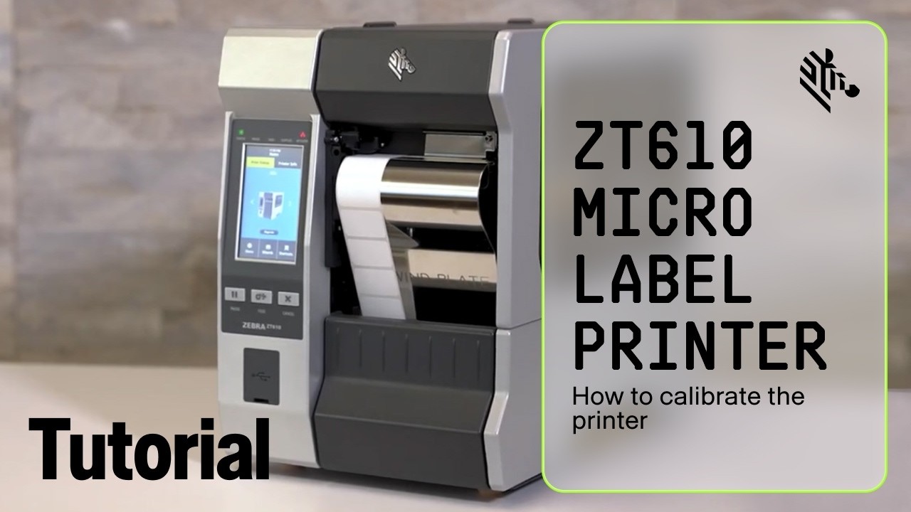 How to Calibrate the ZT610 600 dpi Micro-Label Printer | Zebra