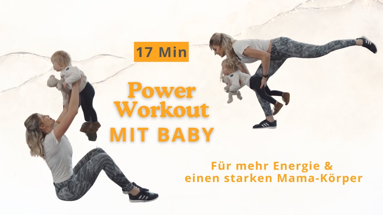 17 Min. Power-Workout mit Baby 👶🔥 – Für mehr Energie & einen starken Mama-Körper