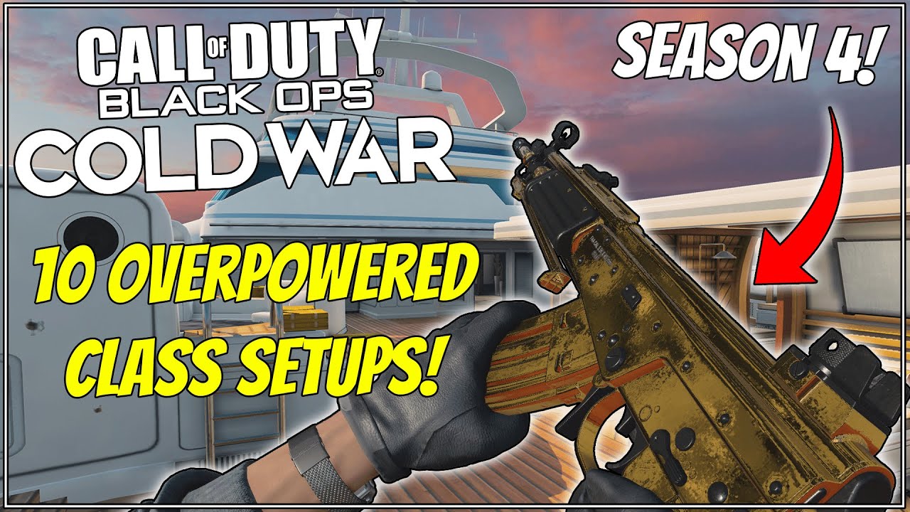TOP 10 MOST OVERPOWERED CLASS SETUPS IN COLD WAR SEASON 4 + BEST GUNS IN COLD WAR!