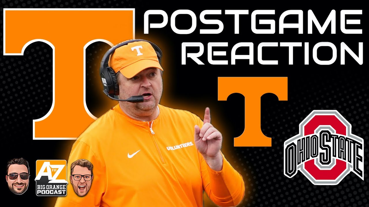 POSTGAME REACTION: Tennessee totally outclassed by Ohio State