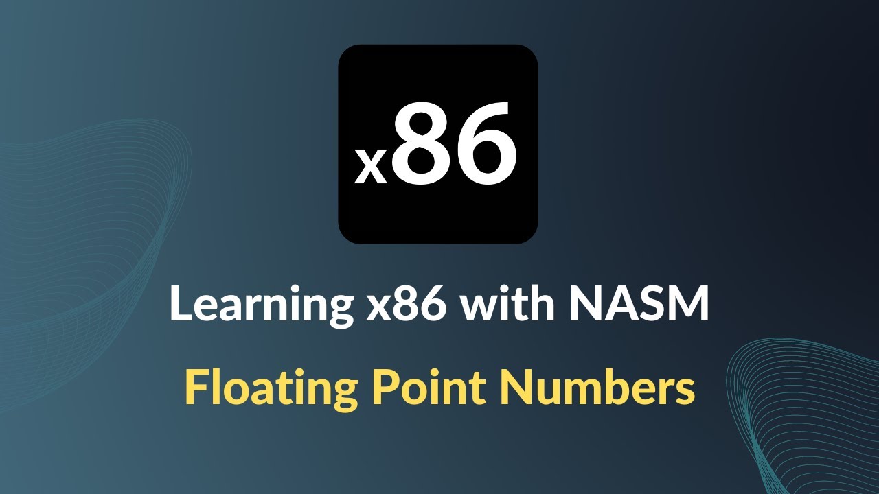 Learning x86 with NASM - Floating Point Numbers