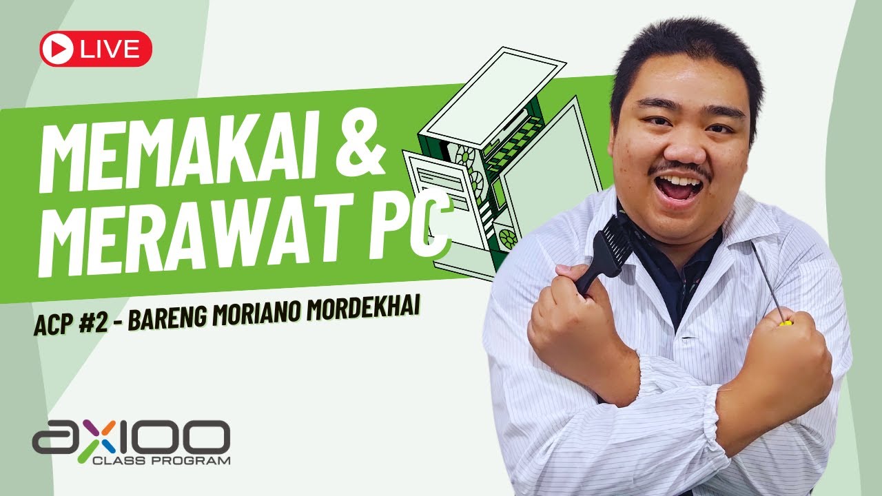 Cara memakai & merawat komputer dengan benar! - ACP#2 Live Coaching Q1 2026