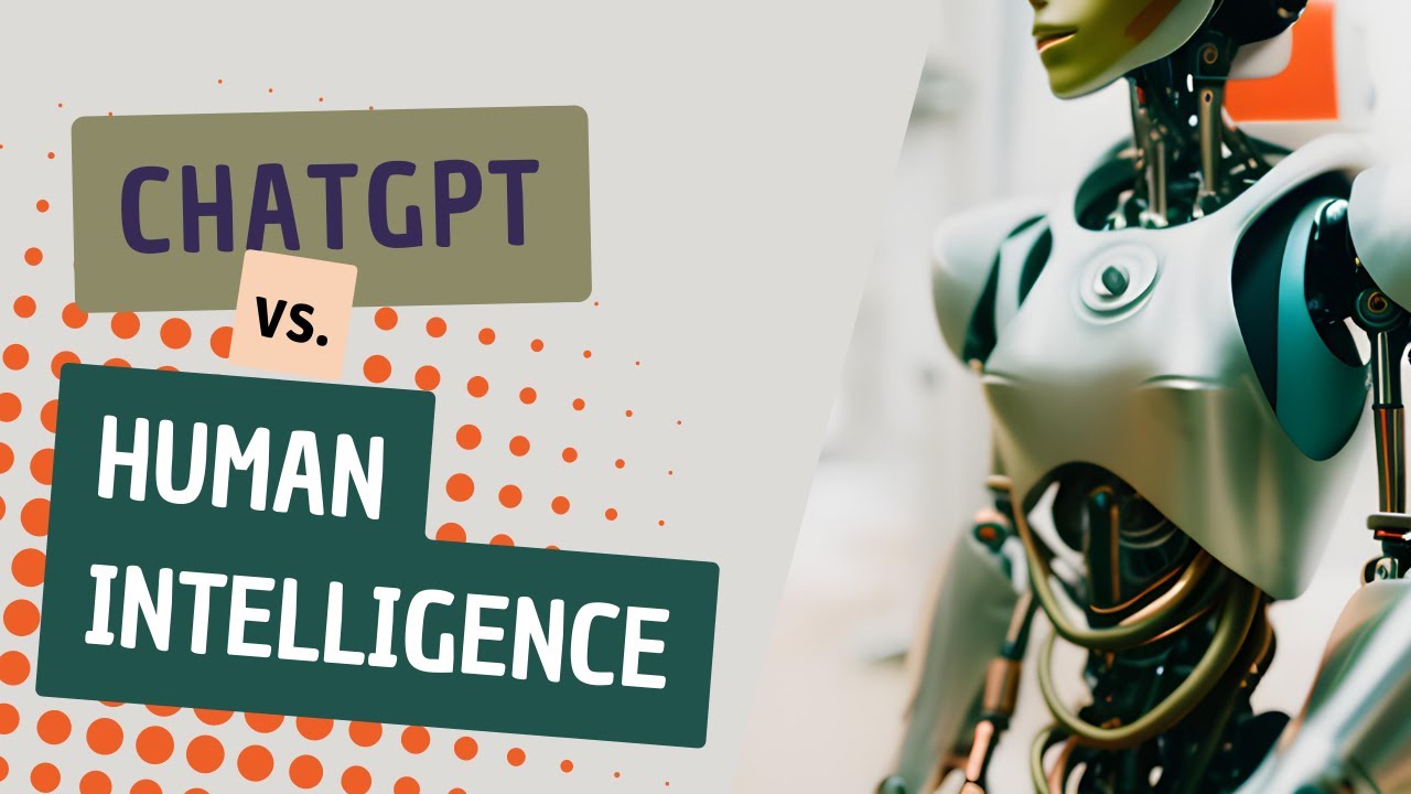 ChatGPT vs. Human Intelligence: Can AI Match Our Minds? | Exploring the Limitations of AI