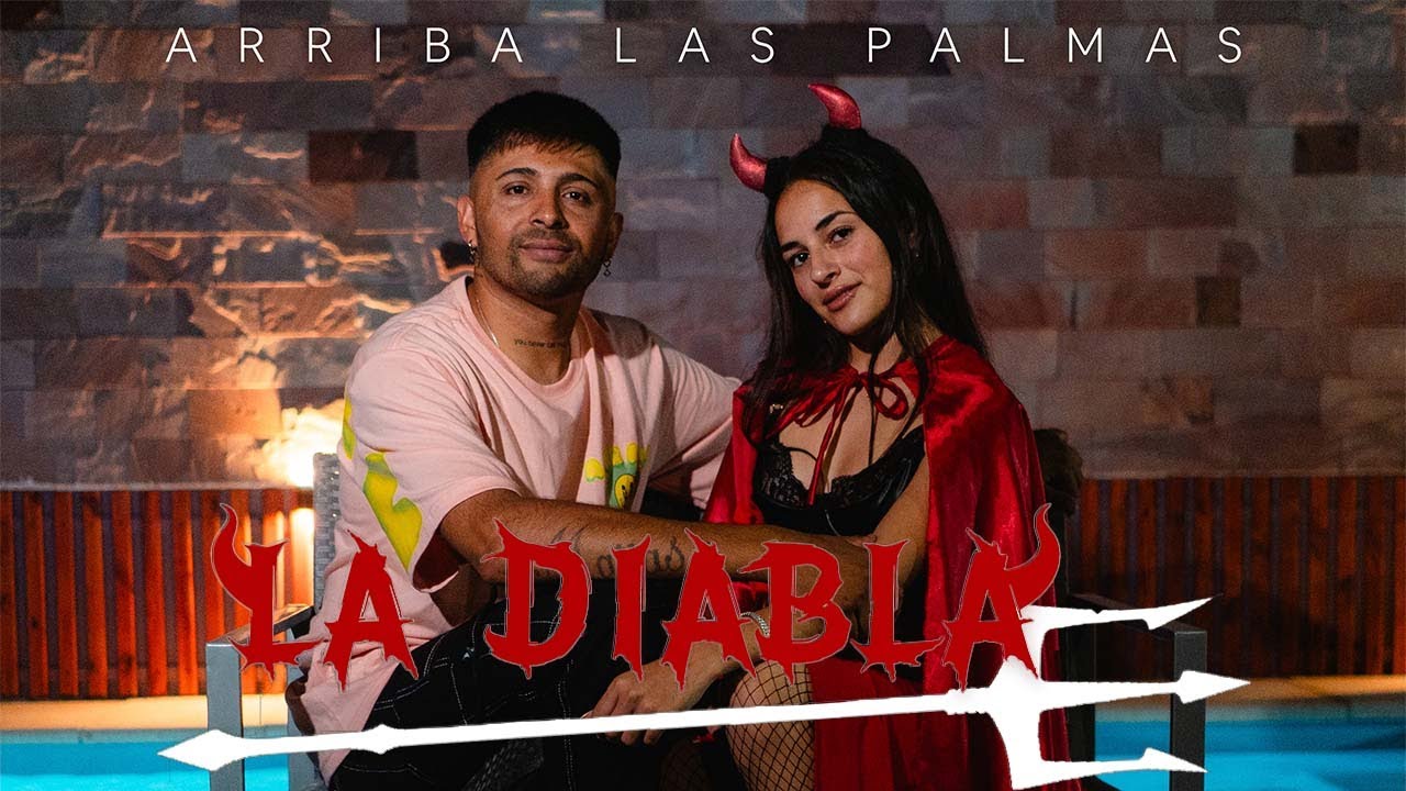 Arriba Las Palmas - La Diabla