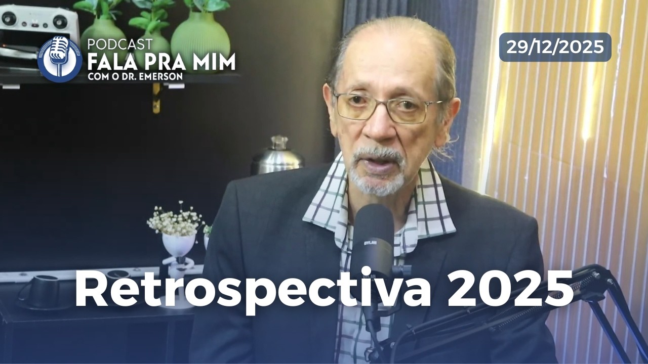 PodCast FALA PRA MIM  - RETROSPECTIVA 2025