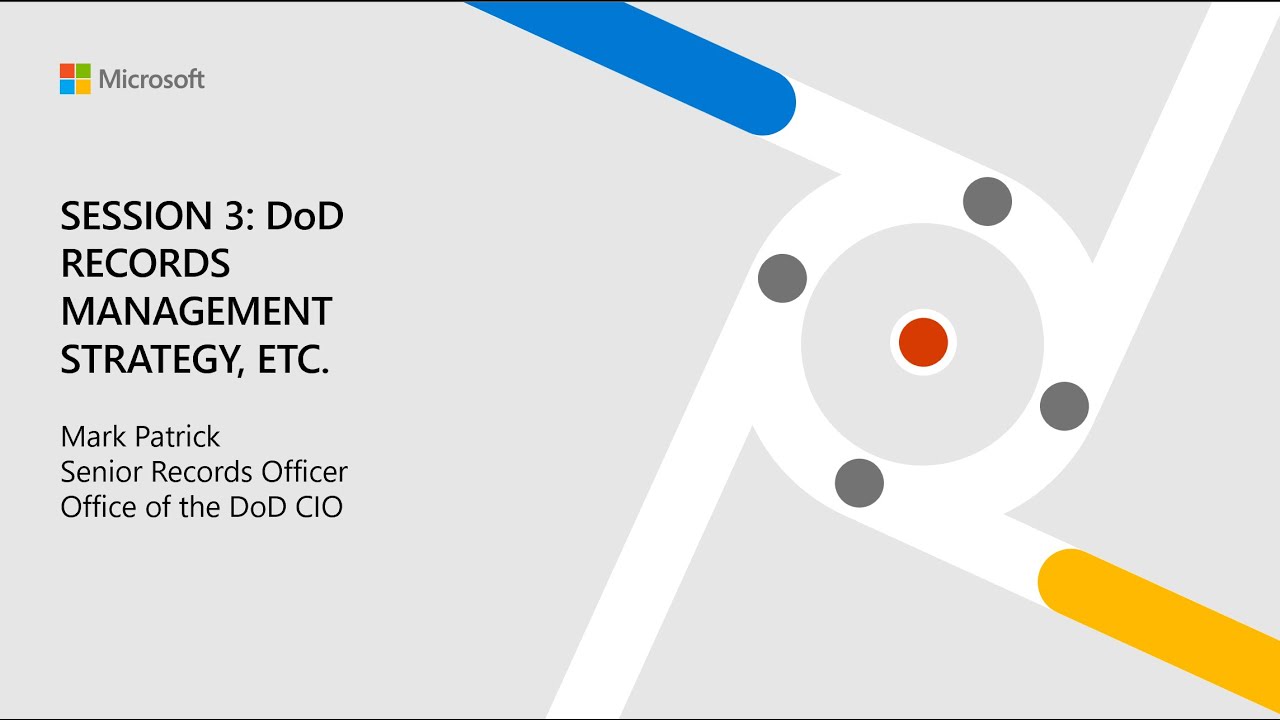 Session 3: DoD Records Management Strategy