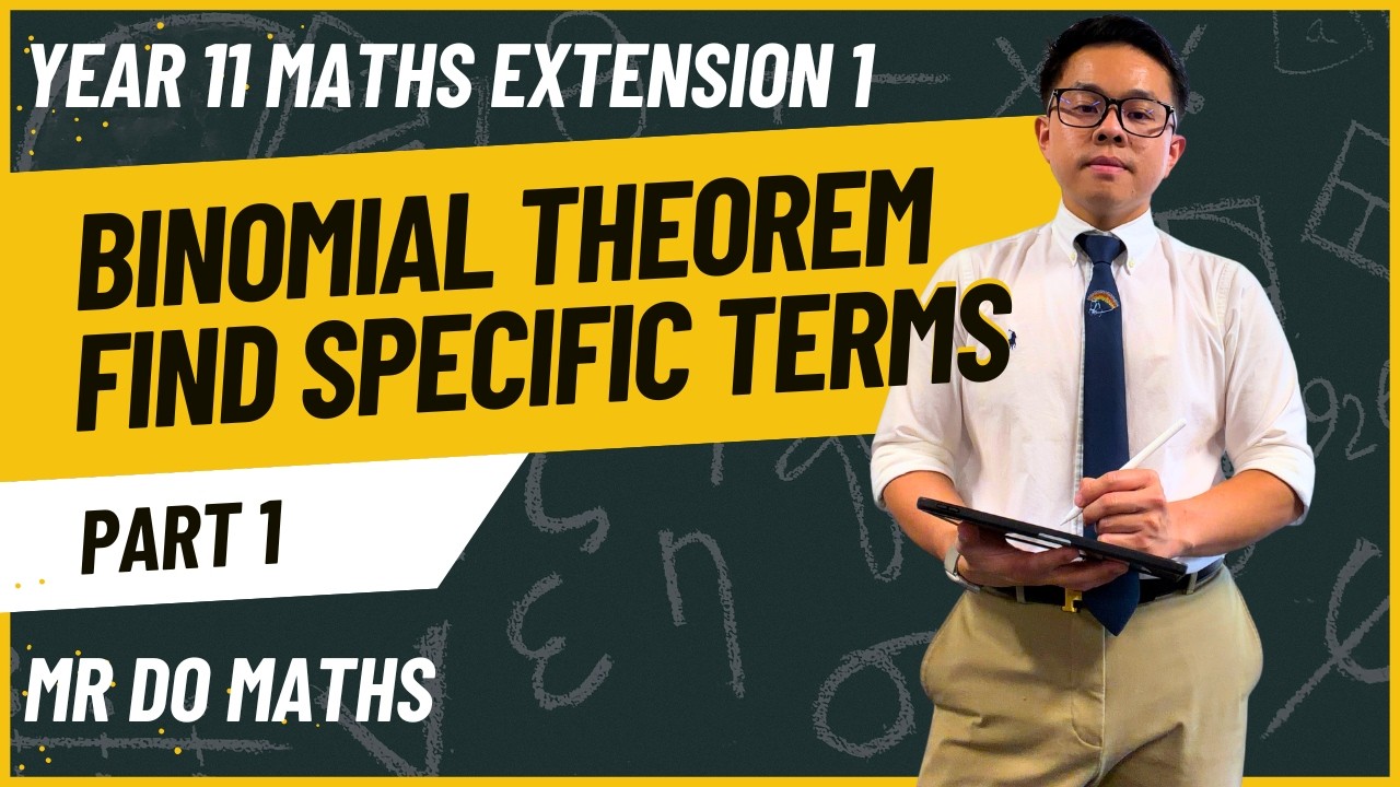 Year 11 Extension 1. Binomial Theorem. Lesson 3. Find Specific Terms in a Binomial Expansion