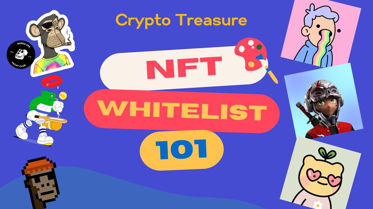 NFT Whitelist 101: What is Whitelist in NFT & How to Get Whitelisted in NFT!