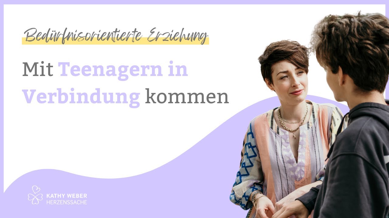 Mit Teenagern in Verbindung kommen | Q&A | Kathy Weber
