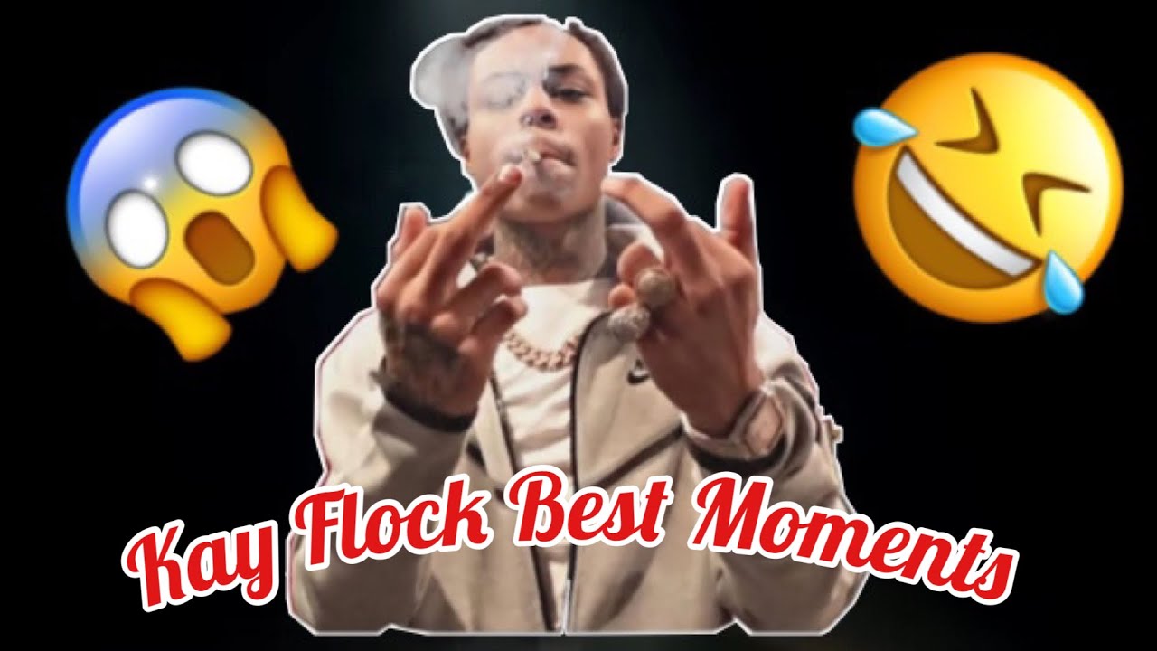 Kay Flock Best moments compilation 🤣😭😱 *Must Watch*