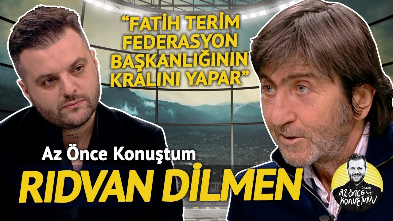 Rıdvan Dilmen: Fatih Terim TFF Başkanlığının Kralını Yapar | Az Önce Konuştum