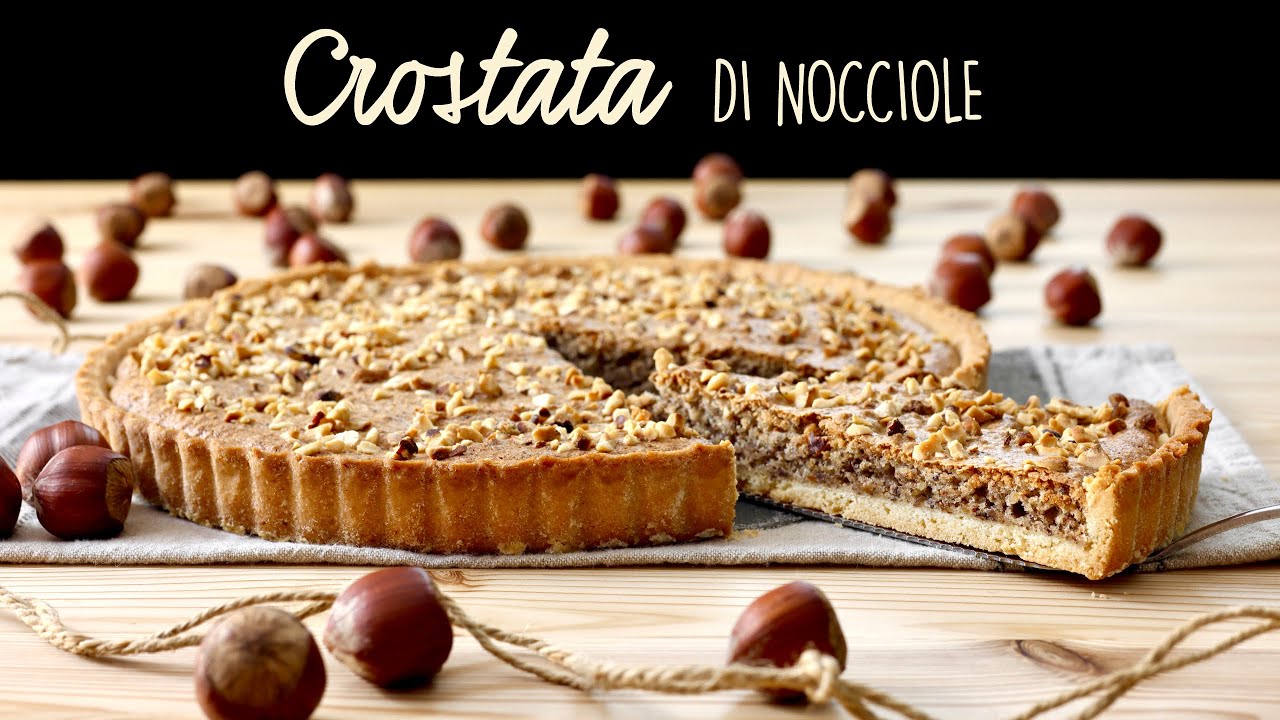 CROSTATA DI NOCCIOLE Ricetta Facile - Buon'Idea