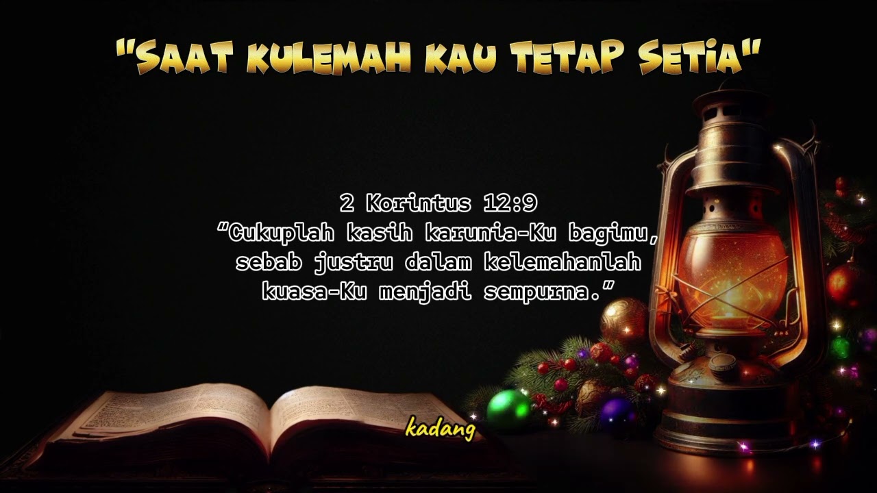 Saat Kulemah Kau Tetap Setia (Official Lyric Video) - Lagu Rohani Kristen