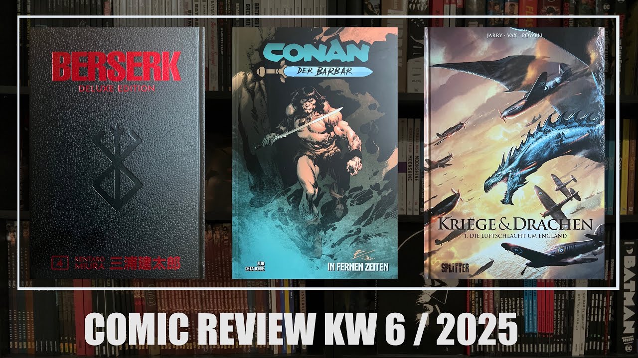 Comic Review KW 6/2024: Berserk Deluxe Edition 4, Conan der Barbar 3, Kriege & Drachen 1