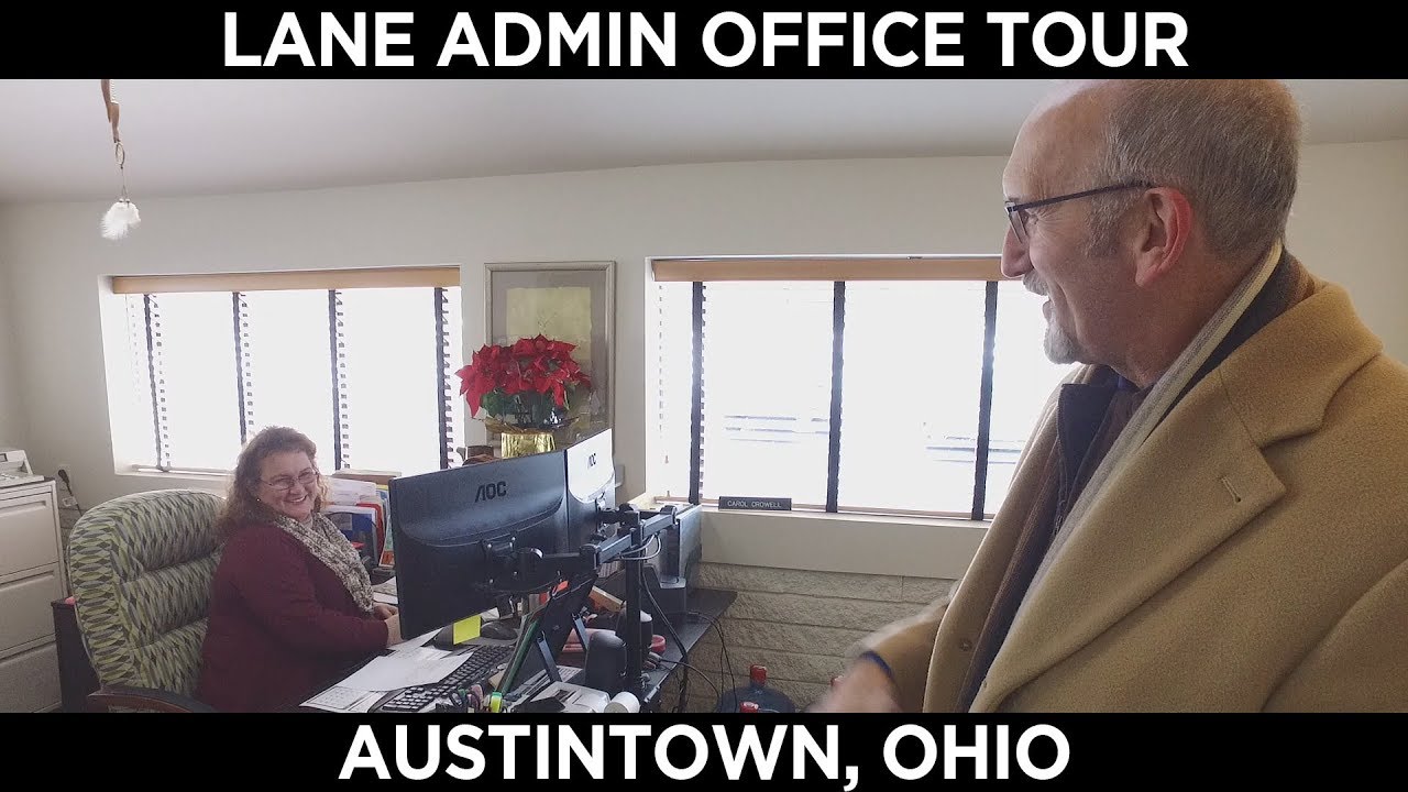 Lane Admin Office Tour (Austintown, Ohio)