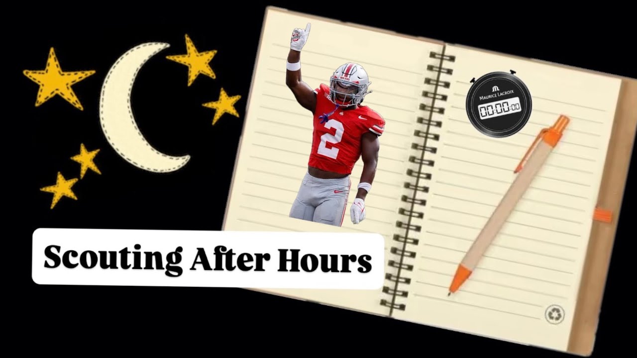 Scouting After Hours - Ohio St. Safety Caleb Downs