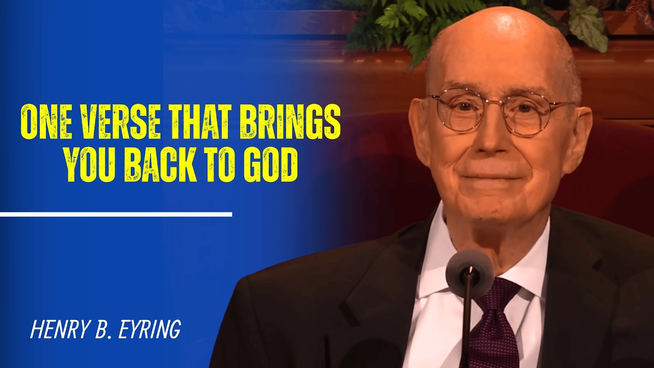 Henry B. Eyring | One Bible verse can pull you back “closer to God” today!