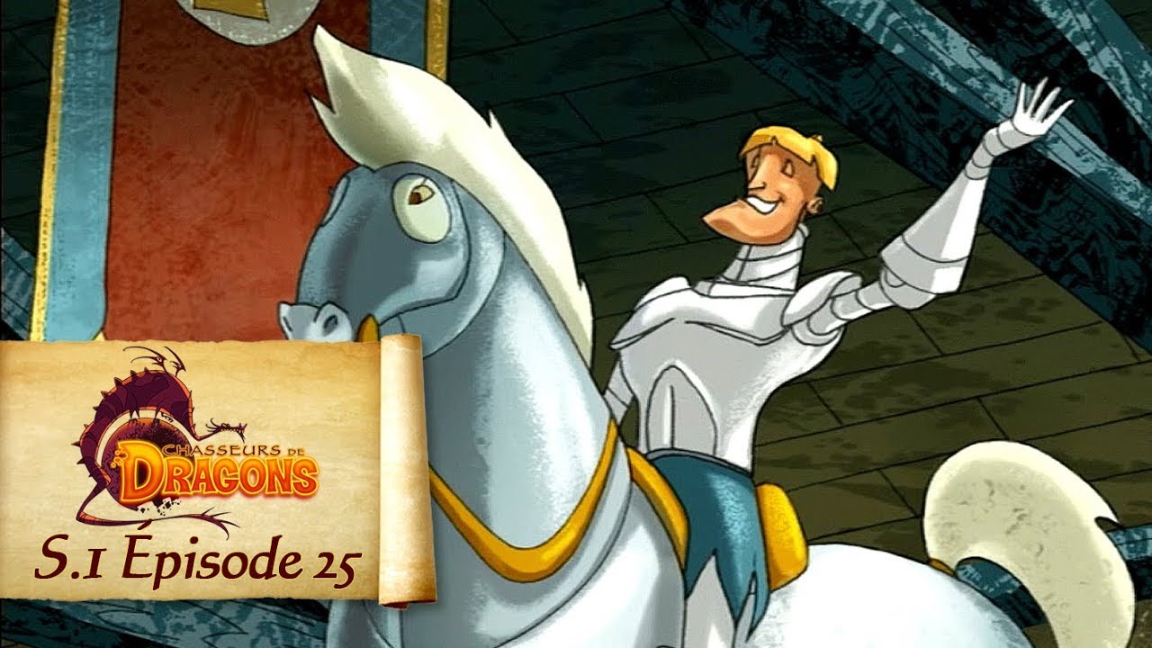 Chasseurs de dragons : Le Prince Charmant (S01 - Ep25)