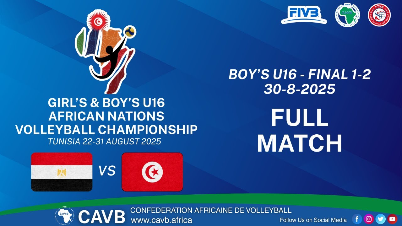 EGYPT VS TUNISIA  / FINALS 1-2 / BOY'S U16 AFRICAN NATION CHAMS.2025