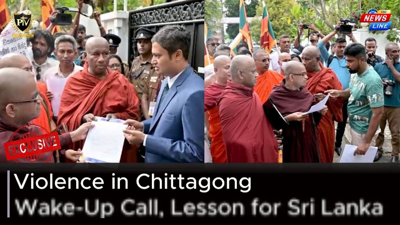 Violence in Chittagong | Wake-Up Call, Lesson for Sri Lanka