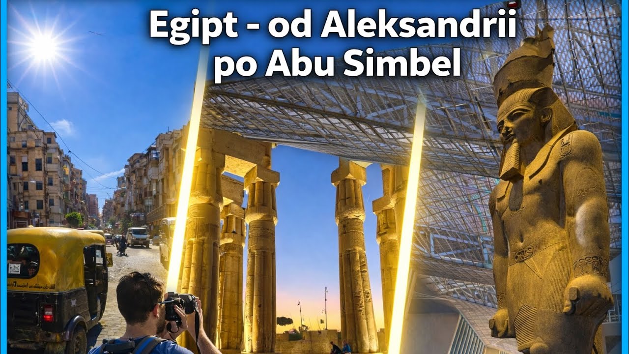 Perły Egiptu - od Abu Simbel po Aleksandrię - 09.11.2025 - 20.11.2025