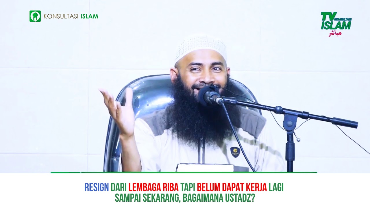 Resign Dari Lembaga Riba, Tapi Belum Dapat Kerja Lagi Sampai Sekarang, Bagaimana Ustadz?