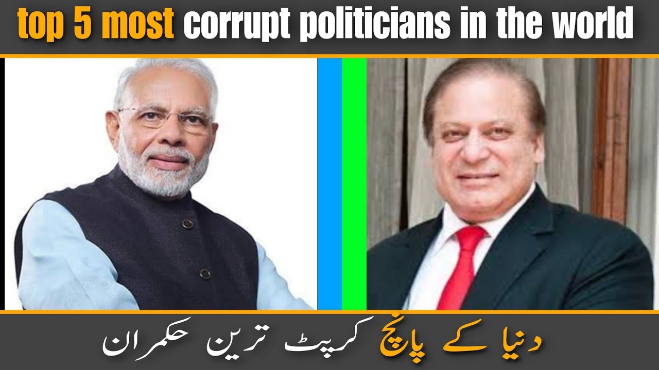 Top 5 Most Corrupt politicians in the world/ corrupt politicians in 2023/ corrupt politicians